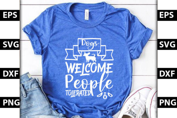 Dog Design, Dogs Welcome, People Tolerat