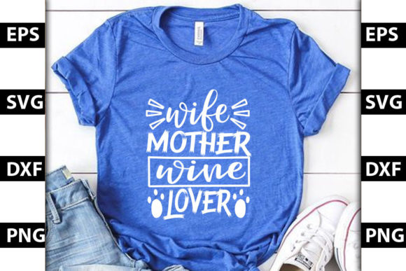 Dog Design, Wife Mother Wine Lover