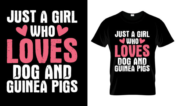 Just a Girl Who Loves Dog and T-Shirt – A Hands-On Design Review
